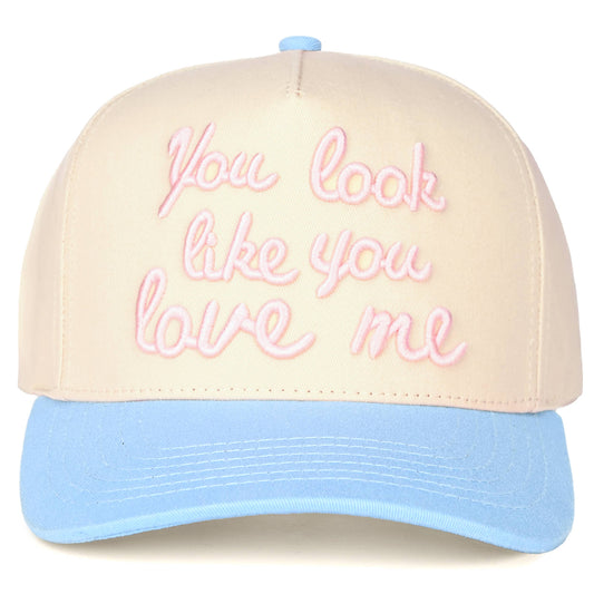 Pick Up - YOU LOOK LIKE YOU LOVE ME Hat